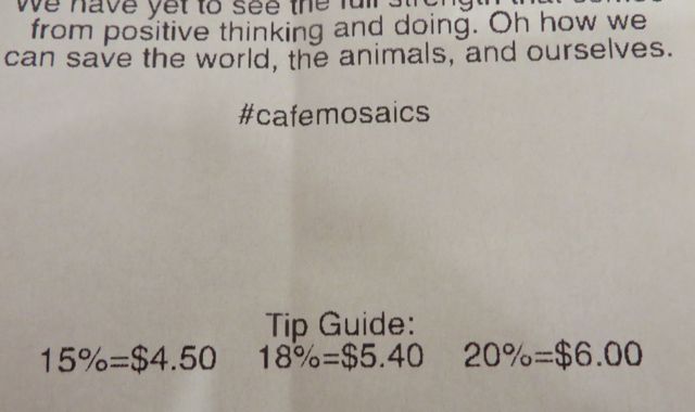 I have never seen a bill presented with such a choice for a tip. Sadly they only took cash or debit. Strange I thought.